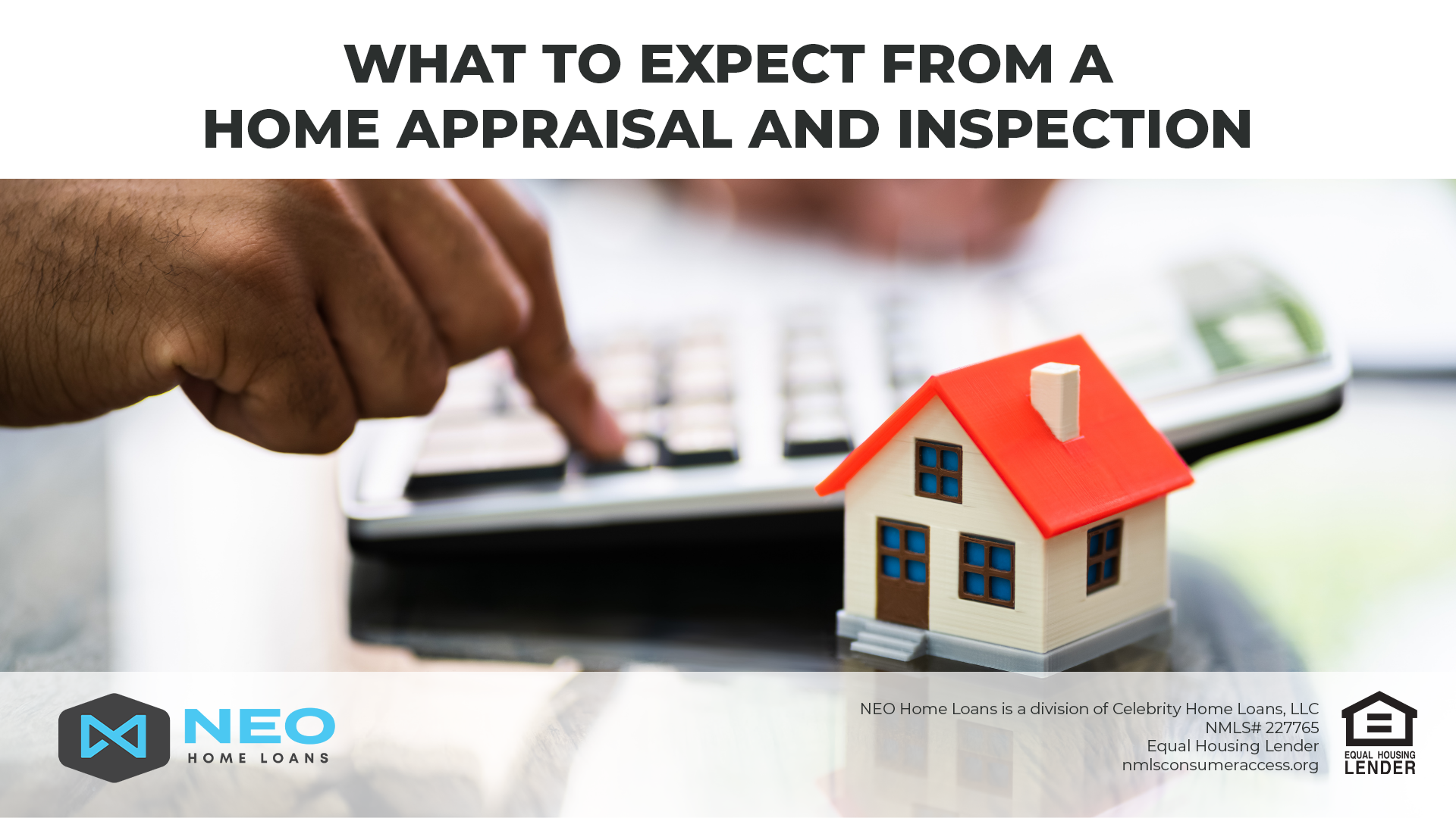 What to Expect From a Home Appraisal and Inspection