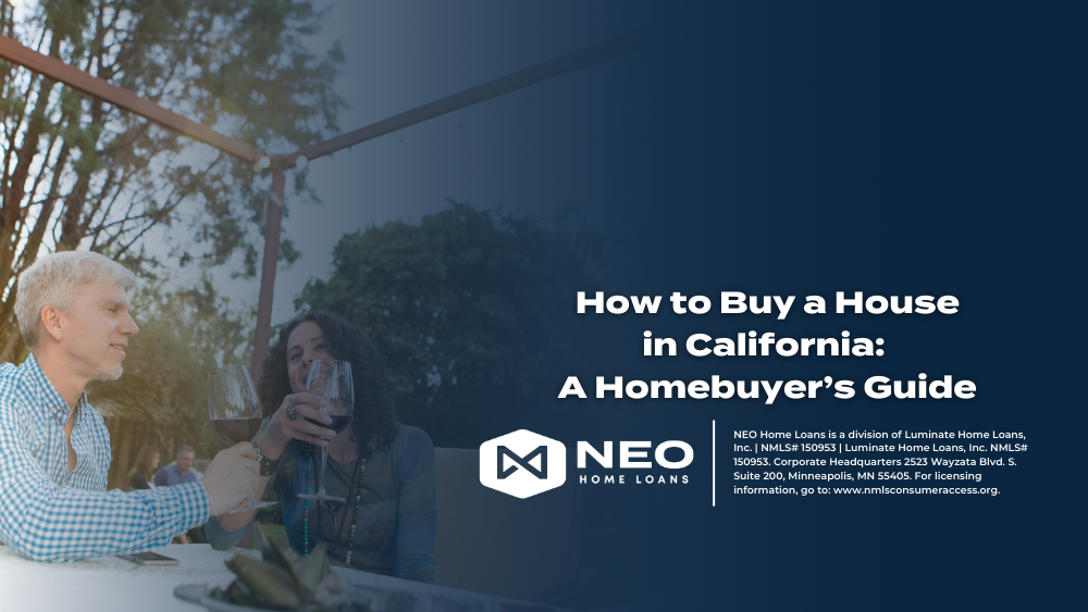 How to Buy a House in California: A Homebuyer’s Guide