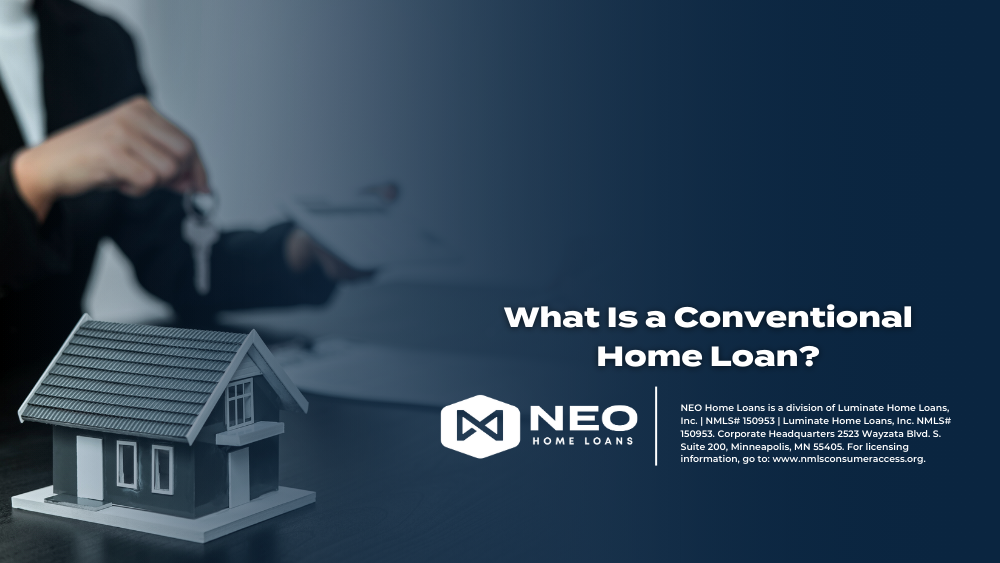 What Is a Conventional Home Loan?