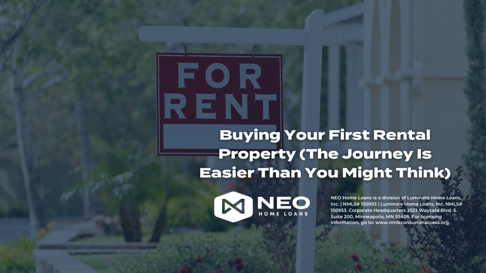 Buying Your First Rental Property (The Journey Is Easier Than You Might Think)