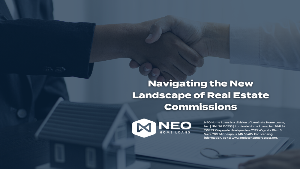 Navigating the New Landscape of Real Estate Commissions