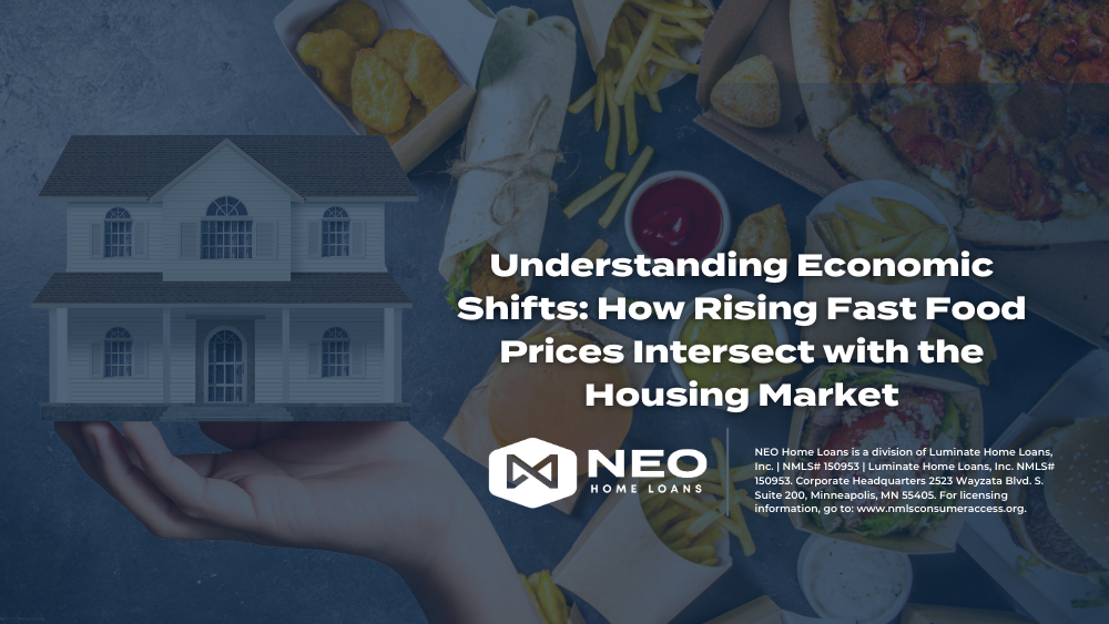 Understanding Economic Shifts: How Rising Fast Food Prices Intersect with the Housing Market