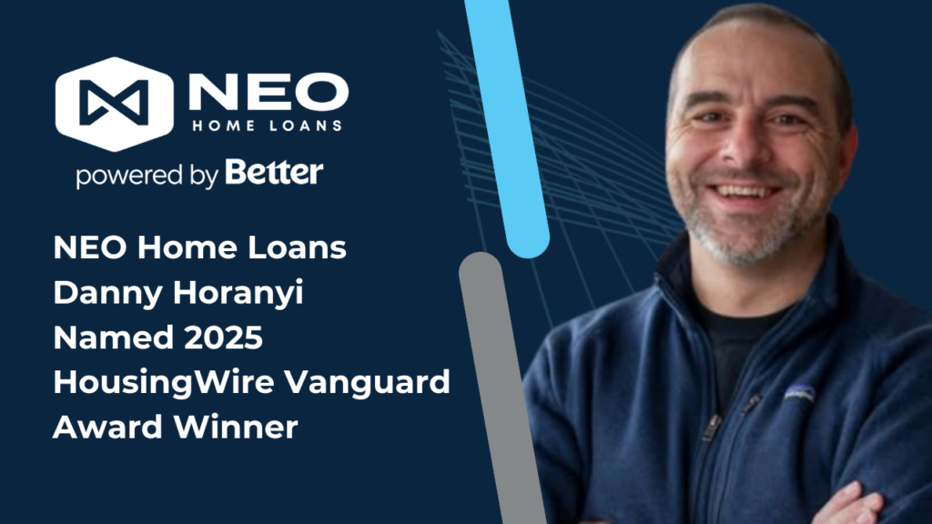 NEO Home Loans Danny Horanyi 
Named 2025 HousingWire Vanguard Award Winner